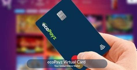 ecopayz card|ecovirtualcard.